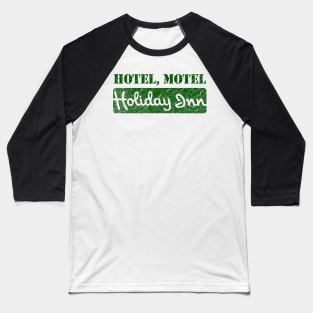 holiday inn - hotel, motel - vintage look - green solid style Baseball T-Shirt